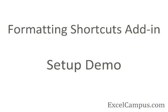 Formatting Shortcuts Add-in Setup Demo