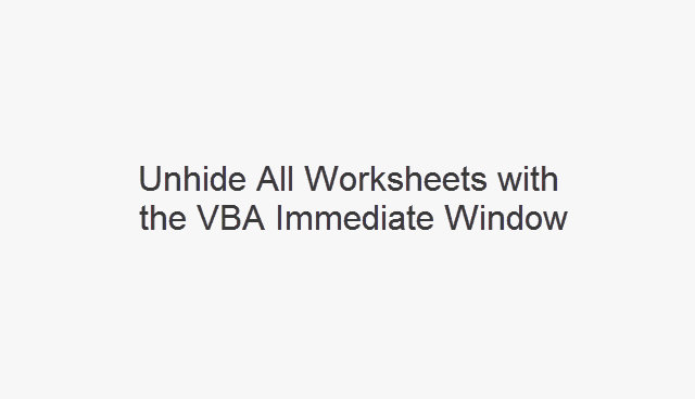 3-ways-to-unhide-multiple-sheets-in-excel-vba-macros