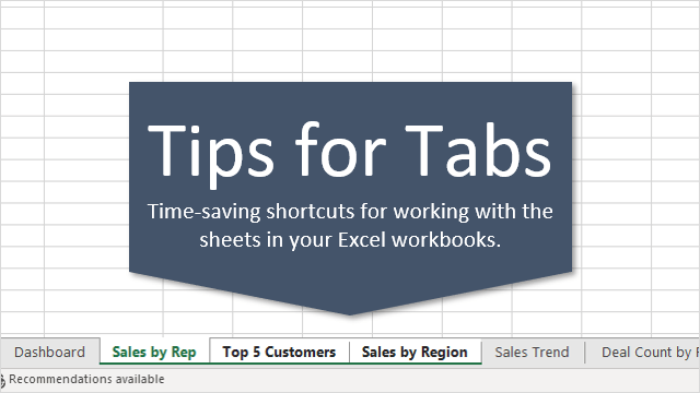 Tips for Tabs - Time Saving Shortcuts for Sheets in Excel Workbooks