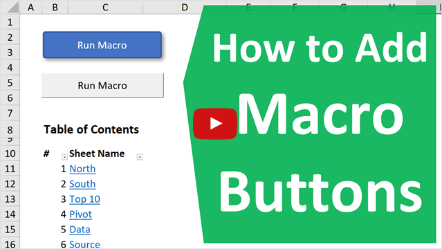 How To Create Macro Buttons In Excel Worksheets Excel Campus