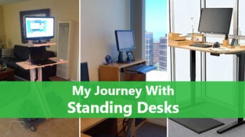 My Journey With Standing Desks