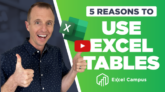 5 Reasons to use Excel Tables