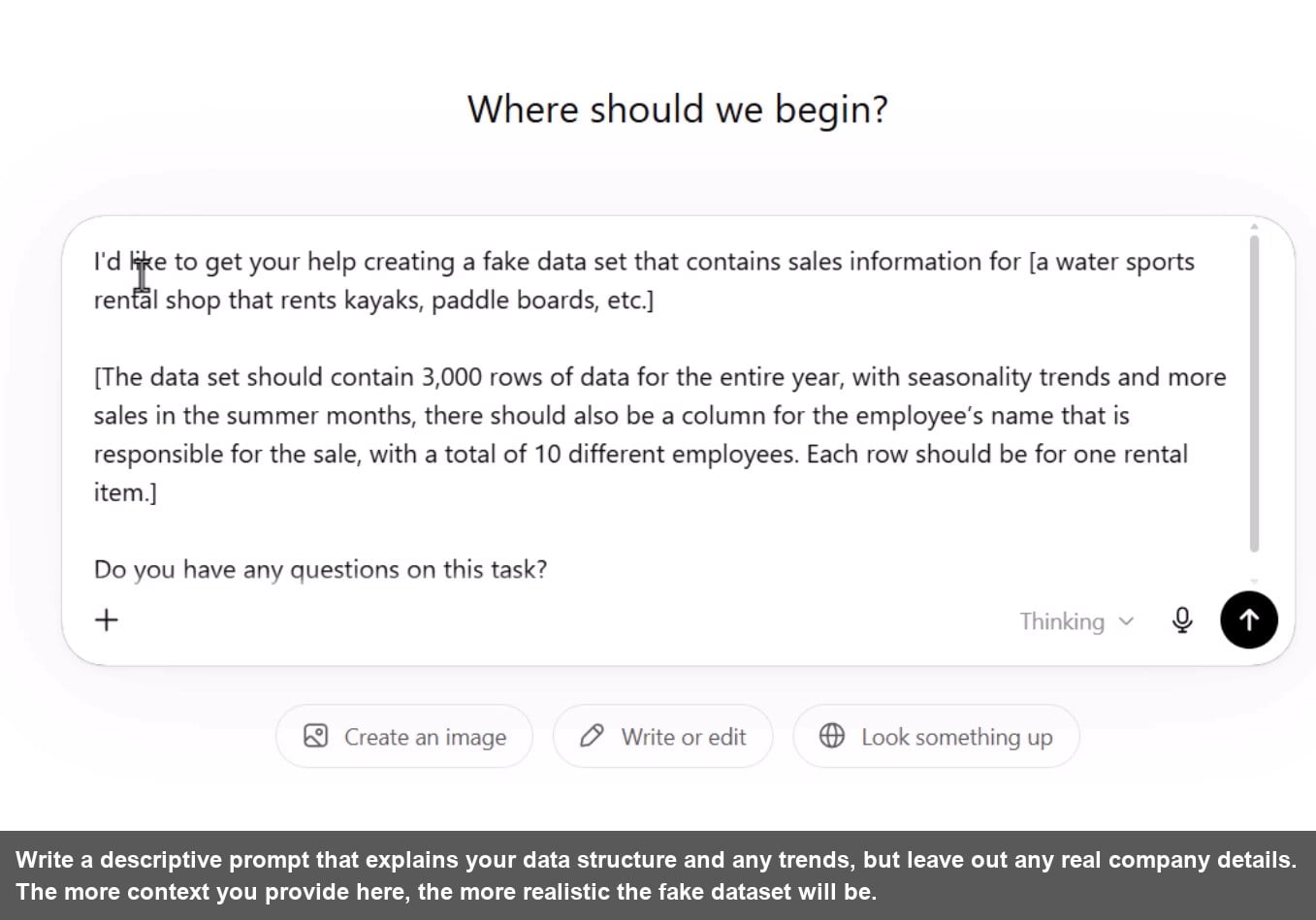 Write a descriptive prompt that explains your data structure and any trends, but leave out any real company details. The more context you provide here, the more realistic the fake dataset will be.