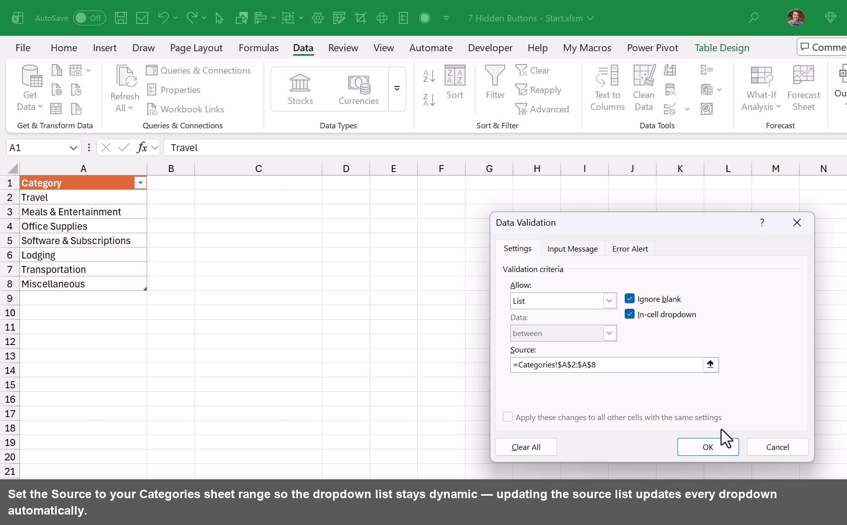 Set the Source to your Categories sheet range so the dropdown list stays dynamic — updating the source list updates every dropdown automatically.